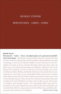 Bewusstsein - Leben - Form - Steiner, Rudolf