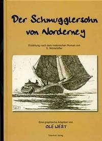 Der Schmugglersohn von Norderney - West, Ole (Illustrator)