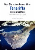 Was Sie schon immer über Teneriffa wissen wollten (eBook, ePUB)