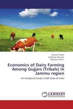 Economics of Dairy Farming Among Gujjars (Tribals) in Jammu region - Singh, Tarunvir;Dwivedi, Sudhakar;Peshin, Rajinder