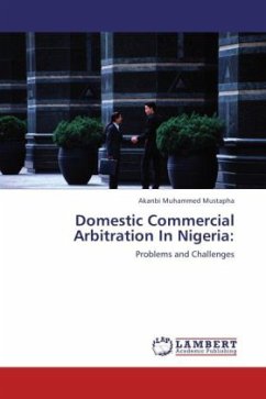 Domestic Commercial Arbitration In Nigeria: - Muhammed Mustapha, Akanbi