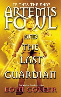 Artemis Fowl and the Last Guardian - Colfer, Eoin