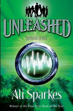 Unleashed 4:Speak Evil - Sparkes, Ali
