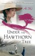 Under The Hawthorn Tree - Bild 1