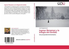 Ingmar Bergman y la trilogía del sentido - Puigdomènech, Jordi