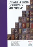 Literatura e imagen : la "biblioteca arte y letras"