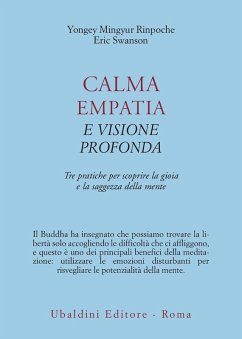 Cover Calma empatia e visione profonda. Tre pratiche per scoprire la gioia e la saggezza della mente