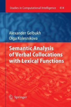 Semantic Analysis of Verbal Collocations with Lexical Functions - Gelbukh, Alexander;Kolesnikova, Ol'ga