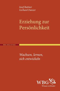 Erziehung zur Persönlichkeit - Rattner, Josef;Danzer, Gerhard