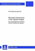 Bewusste Inkorporation in der Capoeira Angola