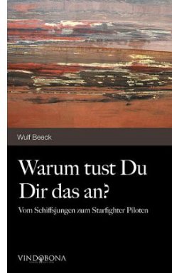 Warum tust Du Dir das an? - Beeck, Wulf