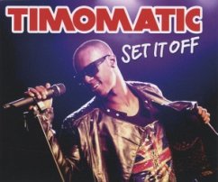 Set It Off - Timomatic