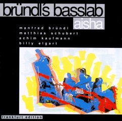 Aisha - Bruendl'S Basslab