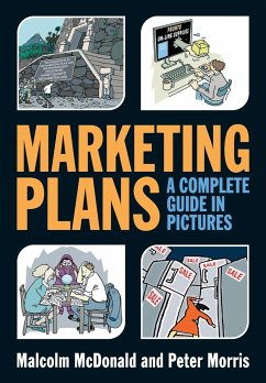 Marketing Plans: A Complete Guide in Pictures - McDonald, Malcolm