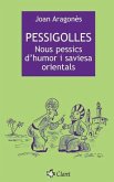 Pessigolles : nous pessics d'humor i saviesa orientals