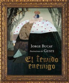 El Temido Enemigo - Bucay, Jorge; Gusti