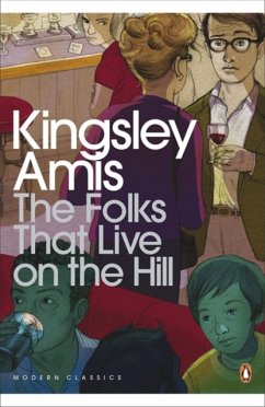 The Folks That Live On The Hill - Amis, Kingsley