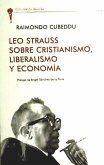 Leo Strauss sobre cristianismo, liberalismo y economía