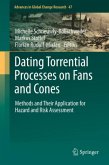 Dating Torrential Processes on Fans and Cones