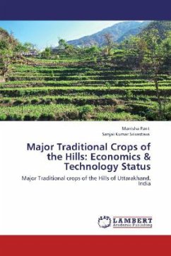 Major Traditional Crops of the Hills: Economics & Technology Status