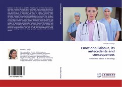Emotional labour, its antecedents and consequences