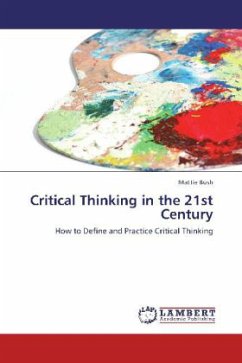 Critical Thinking in the 21st Century