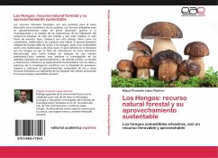 Los Hongos: recurso natural forestal y su aprovechamiento sustentable