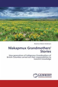 Nlakapmux Grandmothers' Stories - Anderson, Beatrice Marie