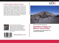 Dualidad y Política en México Tenochtitlan