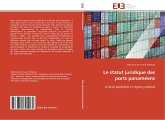 Le statut juridique des ports panaméens Le statut juridique des ports panaméens