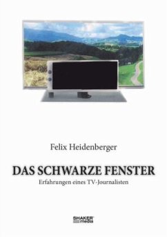 Das schwarze Fenster - Heidenberger, Felix