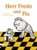 Herr Fredo und Flo Herr Fredo und Flo