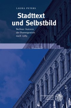 Stadttext und Selbstbild - Peters, Laura