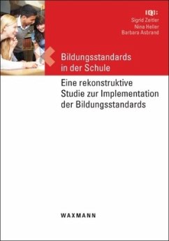 Bildungsstandards in der Schule - Zeitler, Sigrid; Heller, Nina; Asbrand, Barbara