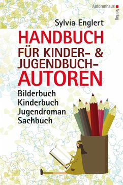 Handbuch für Kinder- und Jugendbuchautoren - Englert, Sylvia