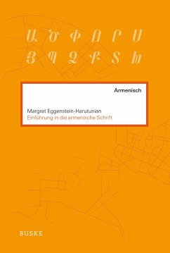 Einführung in die armenische Schrift - Eggenstein-Harutunian, Margret