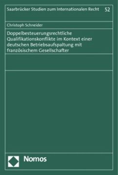 Doppelbesteuerungsrechtliche Qualifikationskonflikte im Kontext einer deutschen Betriebsaufspaltung mit französischem Ge - Schneider, Christoph