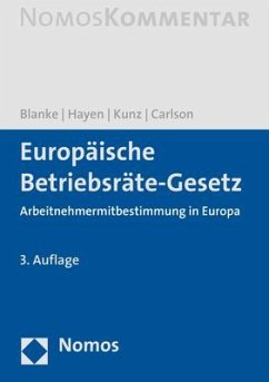 Europäische Betriebsräte-Gesetz - Blanke, Thomas; Hayen, Ralf-Peter; Kunz, Olaf; Carlson, Sandra Birte