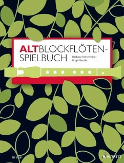 Altblockflöten-Spielbuch - Baude, Birgit;Hintermeier, Barbara