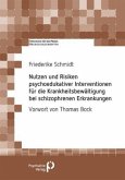 Nutzen und Risiken psychoedukativer Interventionen für die Krankheitsbewältigung bei schizophrenen Erkrankungen