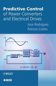 Predictive Control of Power Converters and Electrical Drives - Rodriguez, José; Cortes, Patricio