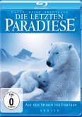 Die letzten Paradiese - Arktis - Auf den Spuren des Eisbären
