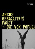 ARCHs Geballte(r) Faust + die vox populi