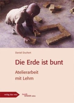 Die Erde ist bunt - Duchert, Daniel