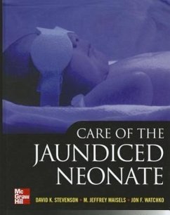 Care of the Jaundiced Neonate - Stevenson, David K; Maisels, M Jeffrey; Watchko, Jon F