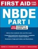 First Aid for the Nbde Part 1, Third Edition First Aid for the Nbde Part 1, Third Edition