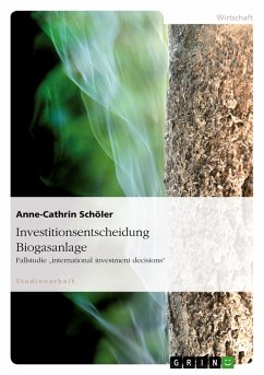 Investitionsentscheidung Biogasanlage - Schöler, Anne-Cathrin