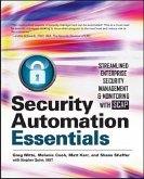 Security Automation Essentials: Streamlined Enterprise Security Management & Monitoring with Scap