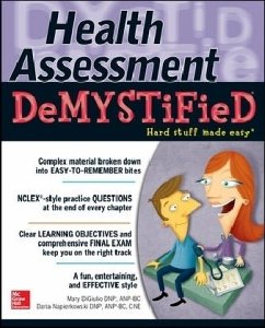 Health Assessment Demystified - Digiulio, Mary;Napierkowski, Daria Beth