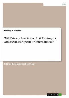 Will Privacy Law in the 21st Century be American, European or International?